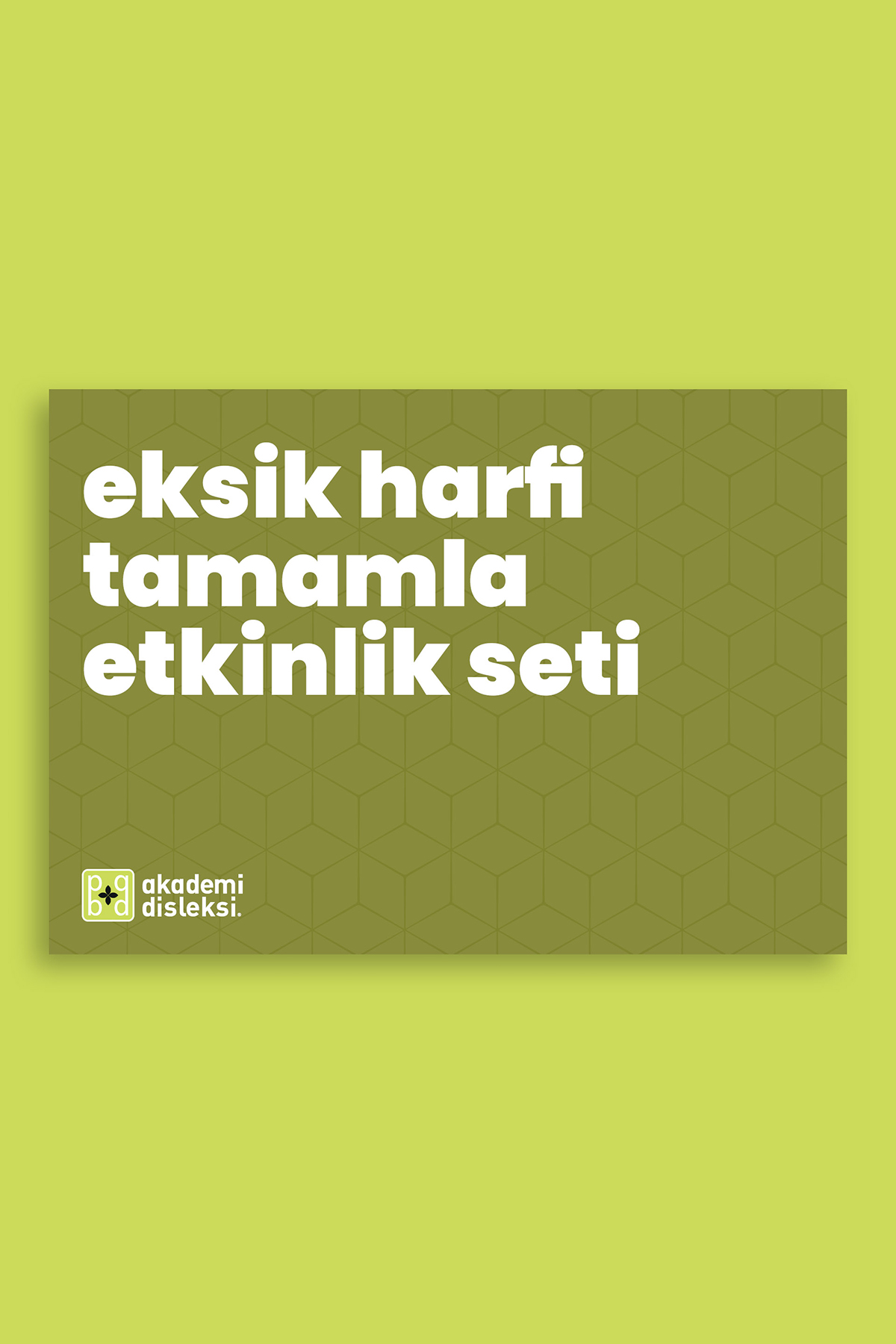 Eksik Harfi Tamamla Etkinlik Seti (85 syf oluşmaktadır)