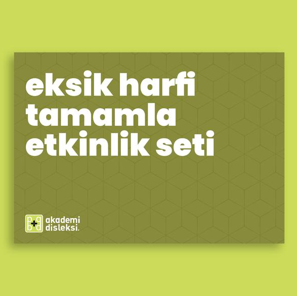 Eksik Harfi Tamamla Etkinlik Seti (85 syf oluşmaktadır)