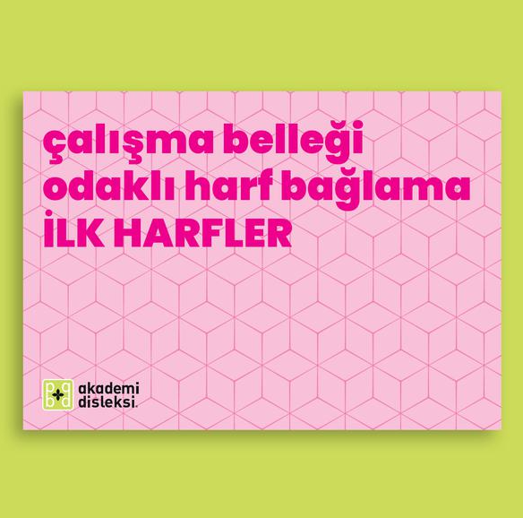 Çalışma Belleği Odaklı Harf Bağlama (54 syf oluşmaktadır)