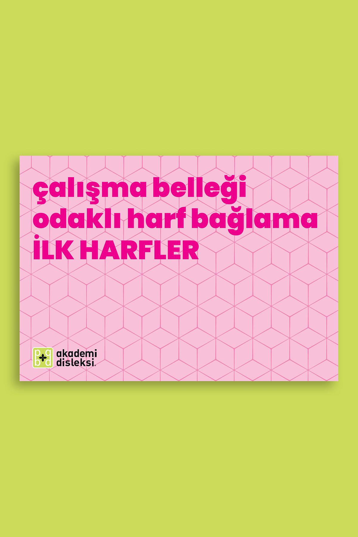 Çalışma Belleği Odaklı Harf Bağlama (54 syf oluşmaktadır)